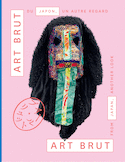 Art brut du Japon, un autre regard [édition bilingue]